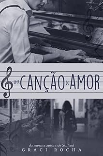 Livro Uma Canção de Amor