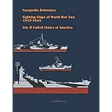Fighting ships of World War Two 1937 - 1945. Volume II. United States of America (Navypedia reference. Fighting ships of Worl