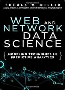 Web And Network Data Science Modeling Techniques In
