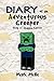 Diary of an Adventurous Creeper (Book 3): Dragon Savior (An Unofficial Minecraft Book for Kids Age 9-12)
