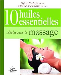 10 huiles essentielles idéales pour le massage