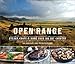Open Range: Steaks, Chops, and More from Big Sky Country