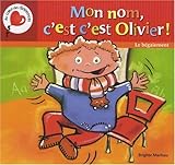 Mon nom, c'est c'est Olivier ! : Le bégaiement by 