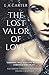 The Lost Valor of Love: A beautifully written epic of forbidden love (Transcendence, Book 1) by E A Carter