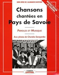 Chansons chantées autrefois en Pays de Savoie