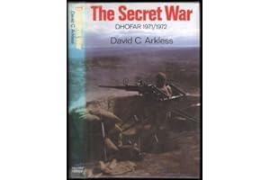 The secret war : Dhofar, 1971/1972
