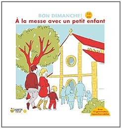 À la messe avec un petit enfant