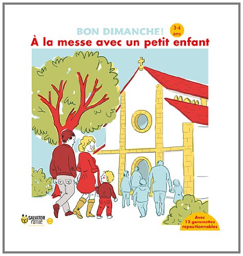 À la messe avec un petit enfant