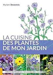 La  Cuisine des plantes de mon jardin