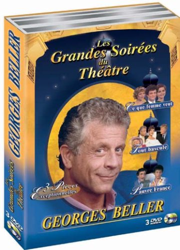 Les Grandes Soirées Du Théâtre Avec Georges Beller - Coffret 3 Dvd : Tout Bascule - Pauvre France - Ce Que Femme Veut