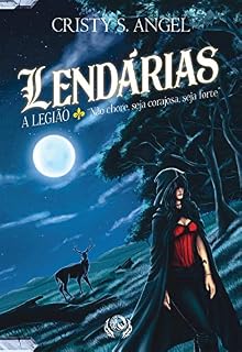 Livro Lendárias - A Legião