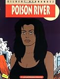 Love & Rockets Vol. 12: Poison River by Gilbert Hernandez, Jaime Hernandez