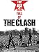 The Rise And Fall Of The Clash