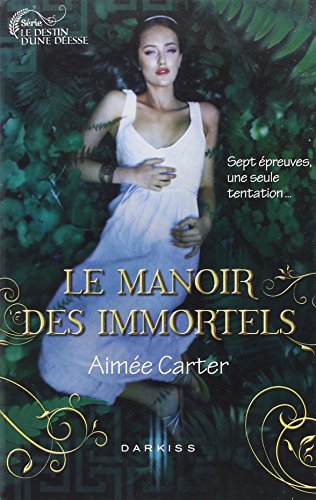 Le  manoir des immortels