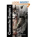 The Comanche Empire (The Lamar Series in Western History)