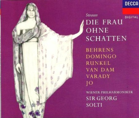 Richard Strauss: Die Frau Ohne Schatten -Georg Solti , Vienna Philharmonic Orchestra , Placido Domingo , Julia Varady, BEHRENS, RUNKEL, VAN DAM, SUMI JO- 3CD SET / DECCA