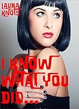 I know What You Did...