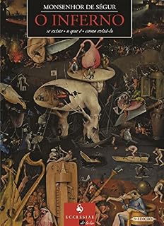 Livro O Inferno: Se existe - o que é - como evitá-lo