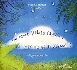 Où es-tu petite étoile ?