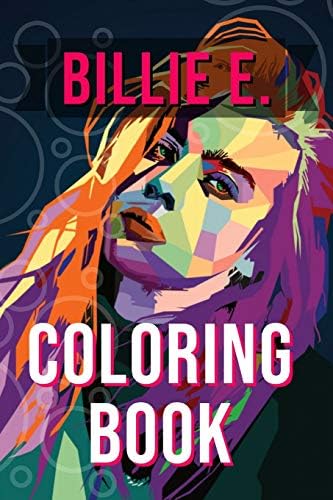 Billie E. Coloring Book: For Teens and Adults Fans, Great Unique Coloring Pages