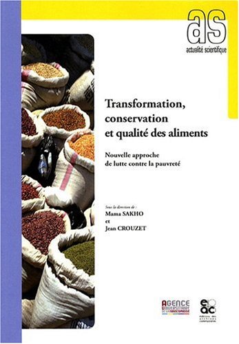 Transformation, conservation et qualité des aliments