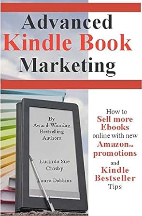 Advanced Kindle Book Marketing How To Sell More Ebooks