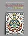 Traditional Tiles And Tile-works (Main Features Of The Indigenous Architecture Of Iran) (Volume 6) by Ph.D., Dr. Hossein Manoochehri