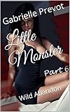 Little Monster (Book 6): Wild Abandon