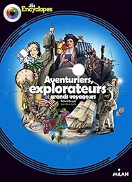 Aventuriers, explorateurs et grands voyageurs