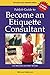 FabJob Guide to Become an Etiquette Consultant (With CD-ROM) (FabJob Guides)