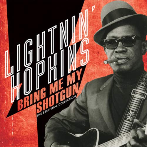 Album Art for Bring Me My Shotgun - The Essential Collection by Lightnin Hopkins