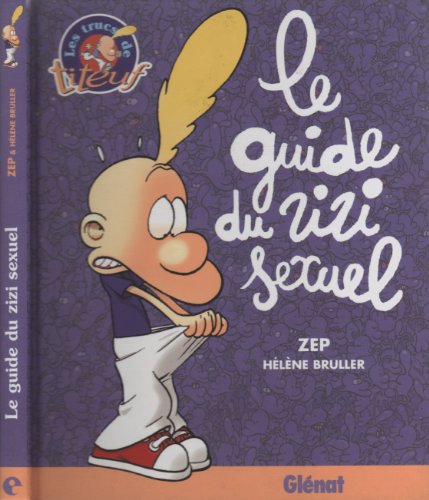 Le  guide du zizi sexuel