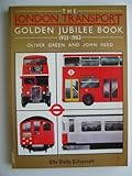 Front cover for the book London Transport Golden Jubilee Book by Oliver Green