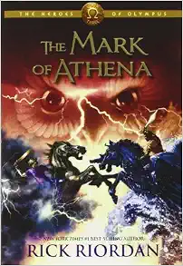 The Mark of Athena (Heroes of Olympus, Book 3)