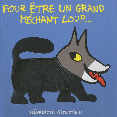Pour être un grand méchant loup