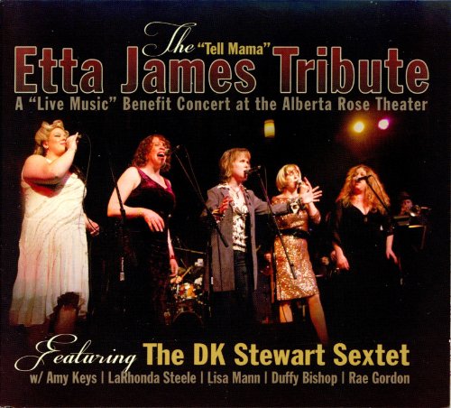 The ''Tell Mama'' Etta James Tribute