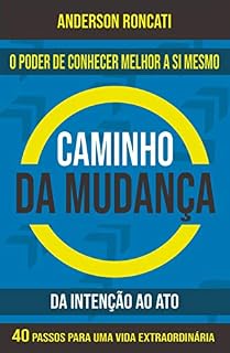 Livro O Caminho da Mudança: da Intenção ao Ato