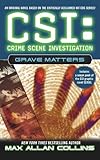 Grave Matters (CSI Book 5)