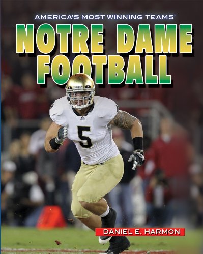 Notre Dame Football (America's Most Winning Teams)