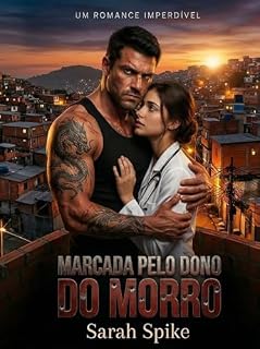 Livro Marcada pelo Dono do Morro (Amor em território proibido Livro 1)
