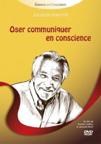 Oser Communiquer En Conscience