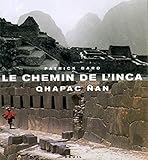 Le chemin de l'Inca (French Edition) by 