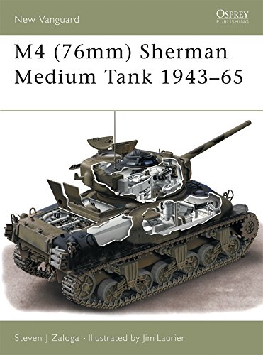 M4 (76mm) Sherman Medium Tank 1943-65 (New Vanguard) by Steven J. Zaloga