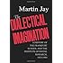 The Dialectical Imagination: A History of the Frankfurt School and the Institute of Social Research, 1923-1950 (Weimar and Now: German Cultural Criticism)