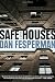 Safe Houses: A novel primary