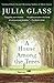 A House Among the Trees: A Novel