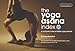 THE YOGA ASANA INDEX, A Complete Index of Hatha Yoga Postures
