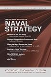 The U.S. Naval Institute on Naval Strategy: The U.S. Naval Institute Wheel Book Series (The U.S Nava by