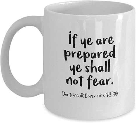 if ye are prepared ye shall not fear scripture