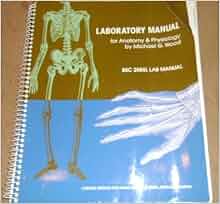 Laboratory Manual for Anatomy and Physiology Miami Dade College Edition